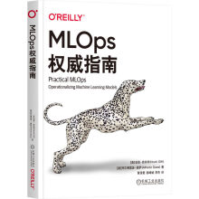 《MLOps权威指南》[78M]百度网盘|pdf下载|亲测有效