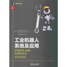 《工业机器人系统及应用马克·R.米勒,雷克斯·米勒张永德,路明月,代雪松译书籍》[58M]百度网盘|pdf下载|亲测有效