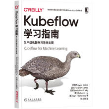 《Kubeflow学习指南-生产级机器学习系统实现》[71M]百度网盘|pdf下载|亲测有效